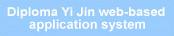 Yi Jin Diploma web-based registration system